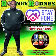 RODNEYRODNEY presents STAY HOME FREESTYLE DANCEHALL QUARANTINE MIX 2020 (May 2020)