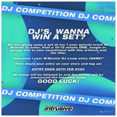 Intrusive 1 Year W/Bennie DJ Comp Entry - Teknician