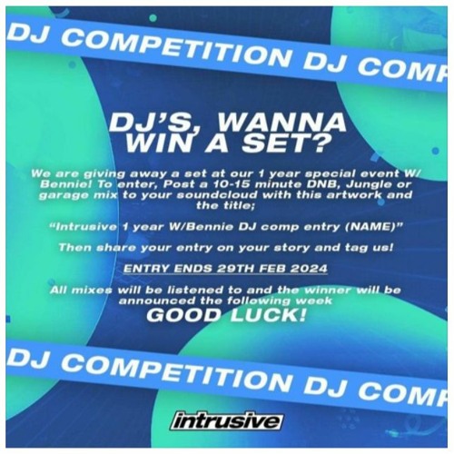Intrusive 1 Year W/Bennie DJ Comp Entry - Teknician
