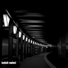 Adult Swim Bump Klosterstern Station 117am
