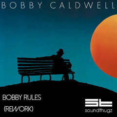 Bobby Caldwell - Down 4 The Third Time ( Bobby Rules Rework)