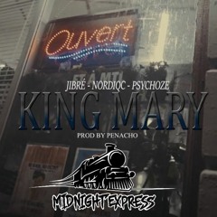 Jibré - King Mary (Midnight Express Remix)