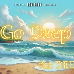 Go Deep