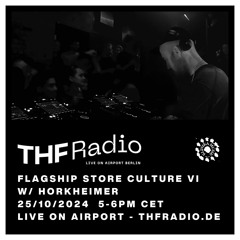 Flagship Store Culture VI with Horkheimer