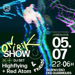 Onirik Show 6 - Highflying DJ Set