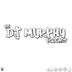Dj Murphy - July 2025 (Podcast 134)