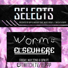 worm @ selects