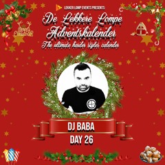 De Lekkere Lompe Adventskalender Day 26 - Dj Baba