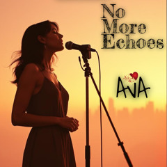 No More Echoes