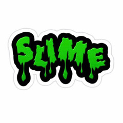 Slime (Interlude)