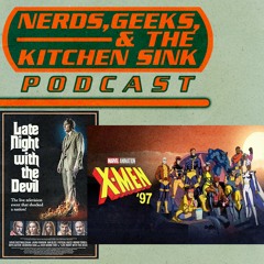 Late Night With the Devil + X-Men 97 (Sorry Oscar Isaac!)