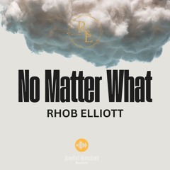 NO MATTER WHAT