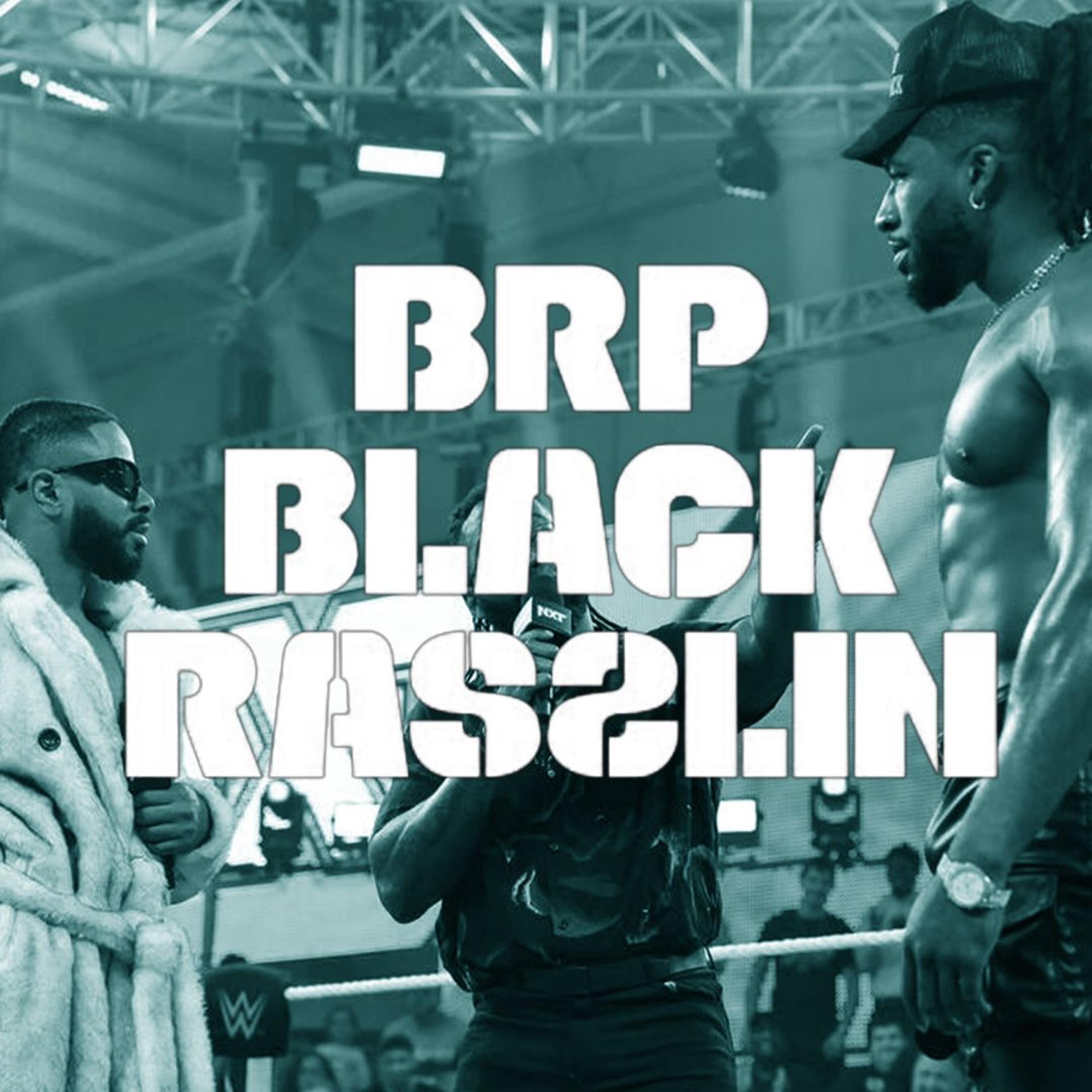 The Black Rasslin\' Podcast