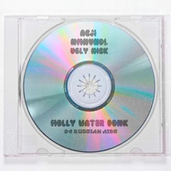 ACJI, ugly nick, nmnvndl - Molly Water Dope [Redonk by DJ RUSSIAN AIDS]