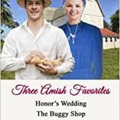 Ebook Download 3 Amish Favorites by Brenda Maxfield Gratis Full Content