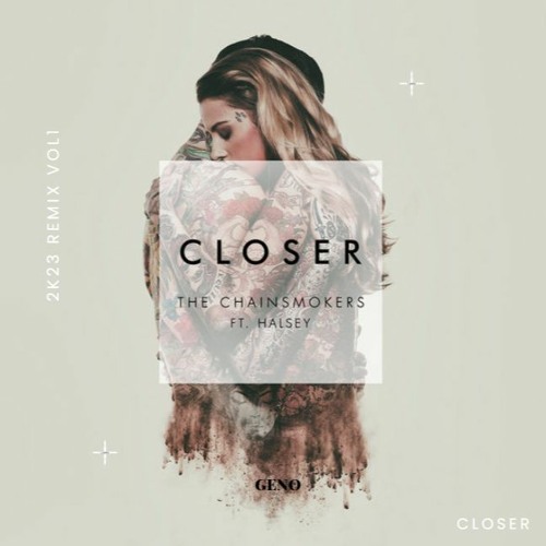 CLoser (GENO 2k23 REMIX)