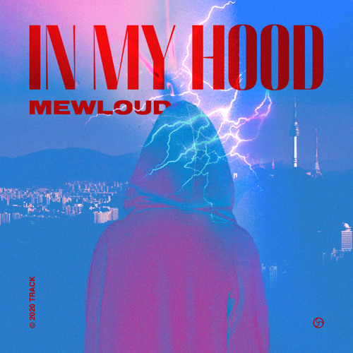 Mewloud - In my hood (AV+D Remix)*FREE DOWNLOAD
