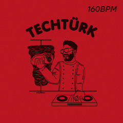 TECHTÜRK - ADANA 4000 (160Bpm)