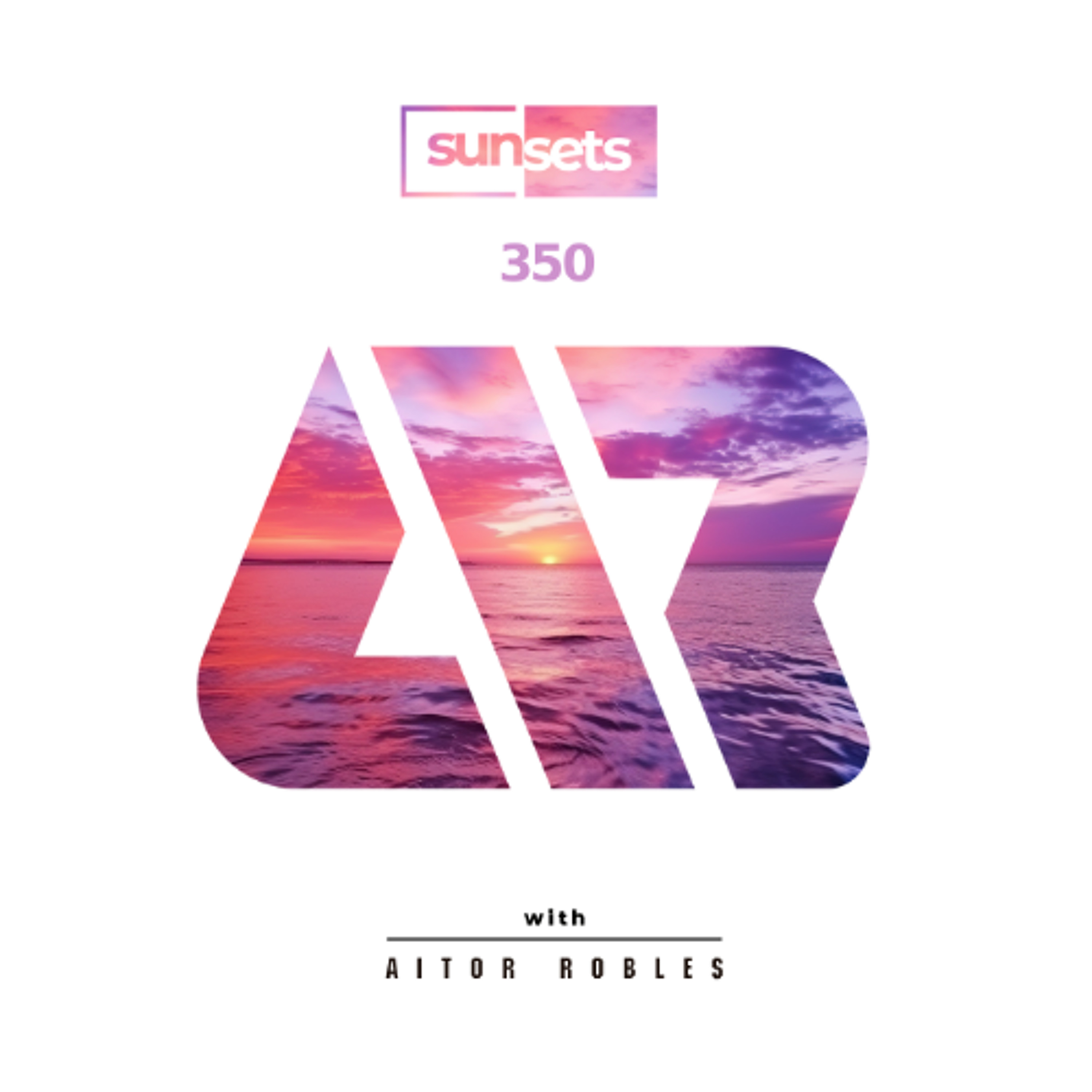 SUNSETS 🌅 350 episode artwork