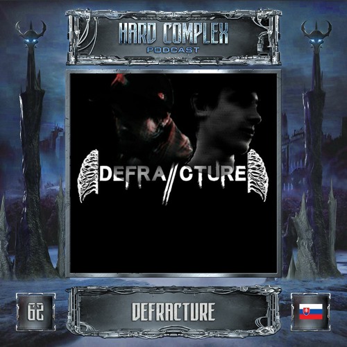 HARD COMPLEX PODCAST | #062 | DEFRACTURE (SK)