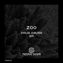 Z00 - Drug Abuse (Original Mix)