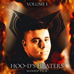 Hoo-D's Heaters Vol. 1 Mash-Up Pack