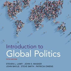 [DOWNLOAD] EPUB 📪 Introduction to Global Politics by  Steven L. Lamy &  John S. Mask
