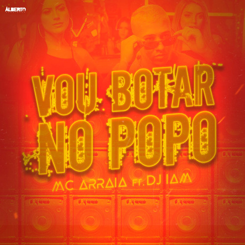 Stream Mc arraia - vou bota no popô Dj IAM by McArraia | Listen online ...