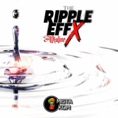 Alkaline - The Ripple EFFX EP Mix (Full) Dj Mistakom (2022)
