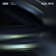 dZb 893 - Zagan - BlackHole (Original Mix).