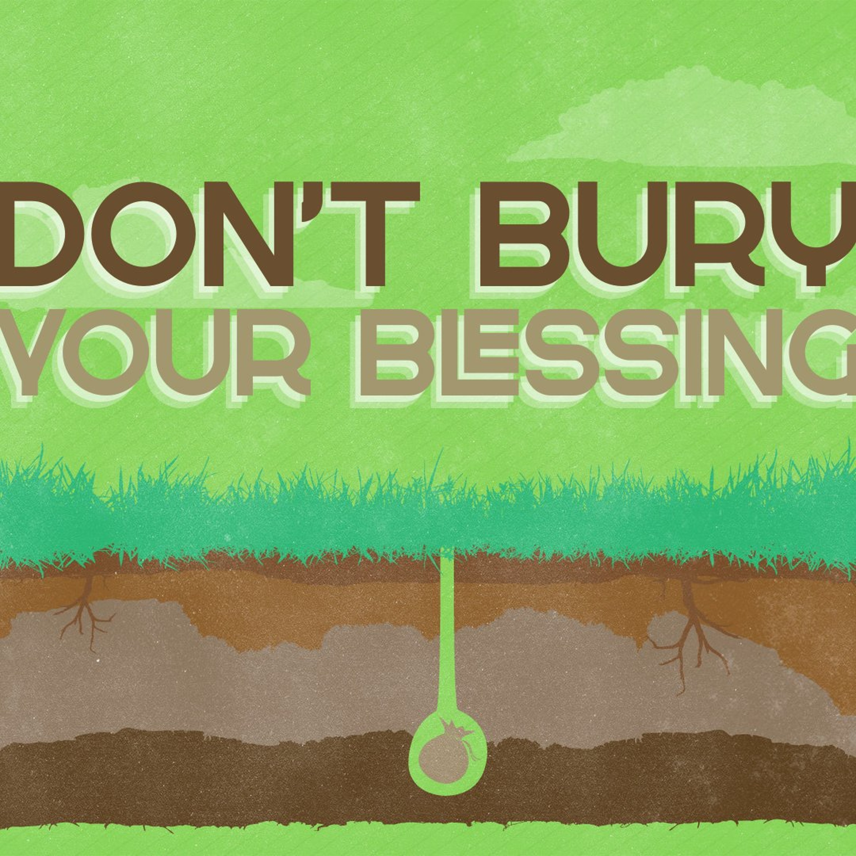Don't Bury Your Blessing episode artwork