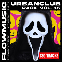 URBAN CLUB VOL. 15 🎃 (REMIXES, EDITS, MASHUPS) - 130 TRACKS