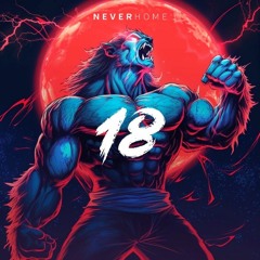 NEVERHOME PODCAST SESSION 18