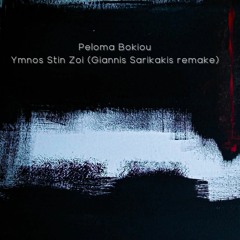 Peloma Bokiou - Hymn To Life(Giannis Sarikakis Remake)