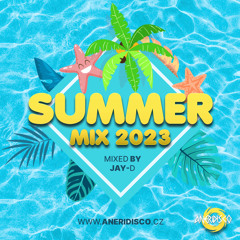 Aneri Summer Mix 2023 (Mixed By Jay-D)