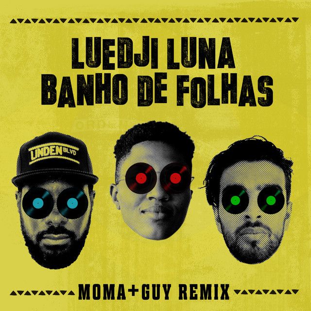 BANHO DE FOLHAS by Luedji Luna, MOMA + GUY Remix (Yukicito Samba edit)