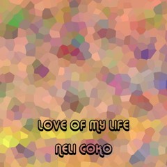 Neli CoKo - Love Of My Life - Impromptu