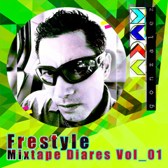 Freestyle Mixtape Diares Vol. 01
