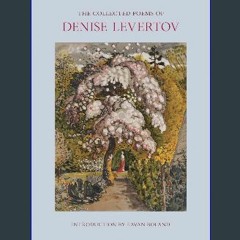 [PDF] eBOOK Read ⚡ The Collected Poems of Denise Levertov get [PDF]