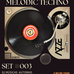 SET - AZZE - MELODIC TECHNO #003