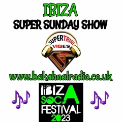 IBIZA SUPER SUNDAY SHOW