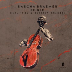 PREMIERE: Sascha Braemer - Geiger (Radeckt Remix) [SURRREALISM]