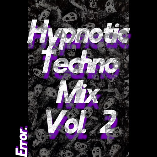 Stream Hypnotic Techno Mix Vol.2 by errordj Listen online for free on