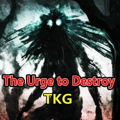 【Free Track】The Urge To Destroy