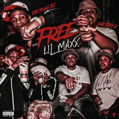 Free Lil Maxx (feat. EBK Trey B)