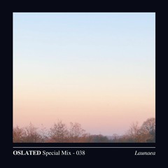 Oslated Special Mix 038 - Launaea