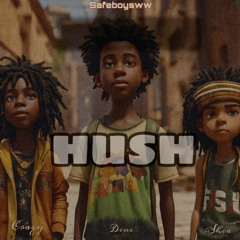 HUSH ft crazy x diniskys & kid_Plxto_sa. (prod.by Versa)