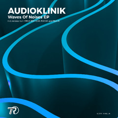 Audioklinik - Waves Of Noises (Felix R Remix) TECHSTURB136