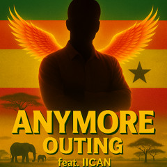 ANYMORE by IICAN & OUTING (New Viral Worldhit 2025)