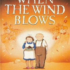 [Download (PDF) When the Wind Blows BY : Raymond Briggs